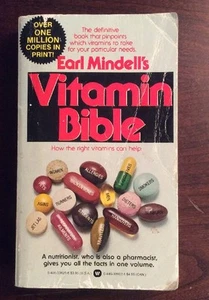 Earl Mindell’s Vitamin Bible — 1979