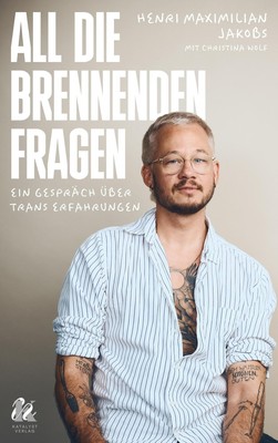All die brennenden Fragen | Ein Gespräch über trans Erfahrungen | Jakobs (u. a.)