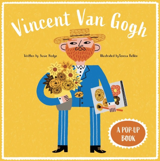 Vincent Van Gogh A Pop-Up Book by Susie Hodge (Board book)