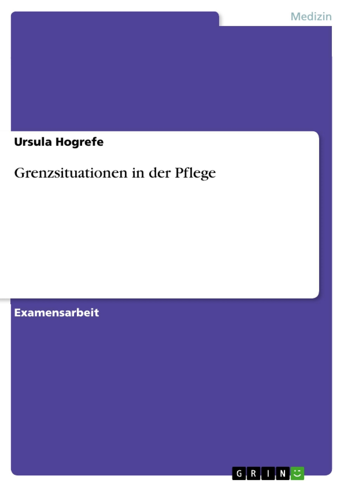Thumbnail - Grenzsituationen In Der Pflege | Ursula Hogrefe | Taschenbuch |