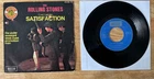 45 7" FRENCH SP THE ROLLING STONES SATISFACTION
