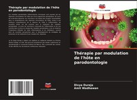 ThéRapie Par Modulation De L'hôTe En Parodontologie Divya Dureja (U. A.) Buch