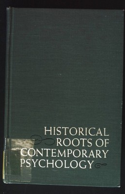 Historical Roots of Contemporary Psychology. Wolman, Benjamin B.: