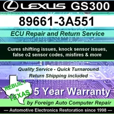 89661-3A551 GS300 Lexus ECU Repair Service - Cure shifting issues - 5yr warranty