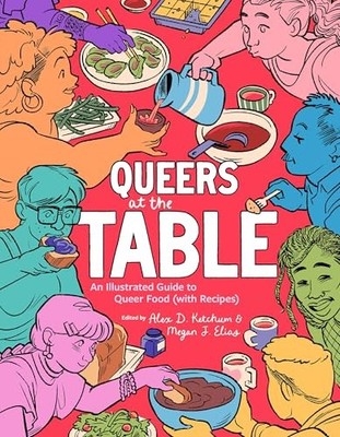 Microcosm Publishing - Queers at the Table   An Illustrated Guide to Q - J245z