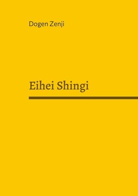Eihei Shingi Dogen Zenji