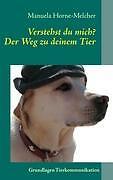 Thumbnail - Verstehst Du Mich? Der Weg Zu Deinem Tier | Buch | 9783844801095