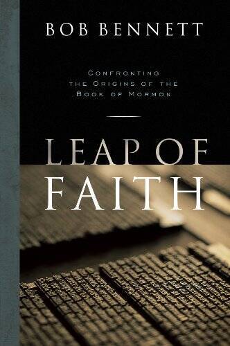 Leap of Faith:  Confronting the Origins of the Book of Mormon - Hardcover - GOOD