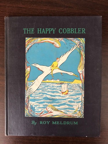 THE HAPPY COBBLER by ROY MELDRUM - BASIL BLACKWELL - Hardback