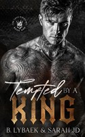 Tempted By A King A Dark Mc Romance B. Lybaek (U. A.) Taschenbuch Englisch 2023