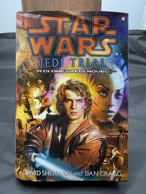Jedi Trial by David Sherman and Dan Cragg (2004, Hardcover)