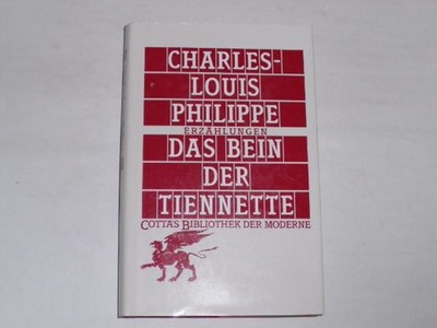Philippe, Charles-Louis:Das Bein der Tiennette und andere Erzählungen