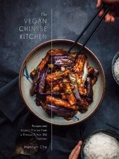 The Vegan Chinese Kitchen, Che, Hannah,  Hardback