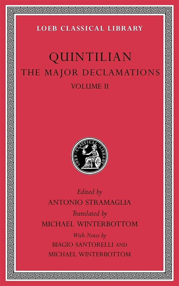 The Major Declamations, Volume II (Loeb Classical Library).by Quintilian New** - Image 7