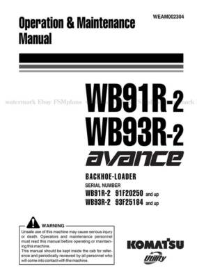 Komatsu WB91R-2 WB93R-2 Avance Backhoe Loader Operation Maintenance Manual