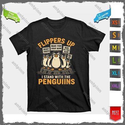 Funny Resist Penguins Protest Against Tariffs Flippers Up Penguins T-Shir Unisex
