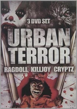Urban Terror! Ragdoll, Killjoy, Cryptz (DVD, 2013) New, Full Moon Features