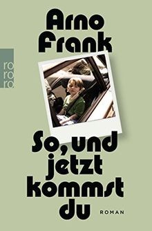 So, und jetzt kommst du von Frank, Arno | Buch | Zustand sehr gut