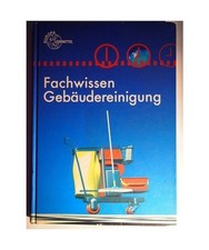 Fachwissen Gebäudereiniger, Von Böhme, Matthias /Grüning, Peter /Liersch, Cla