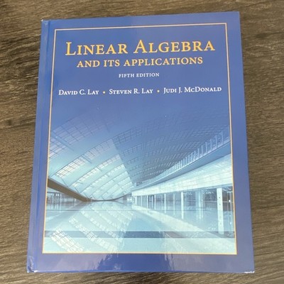 Pearson Linear Algebra and Its Applications 5th Ed (2016, Hardcover) Lay