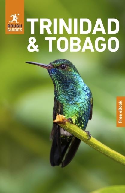 Rough Guides Trinidad and Tobago: Travel Guide with eBook by Rough Guides
