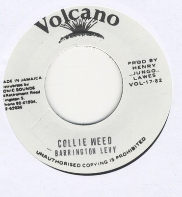 Barrington Levy   Collie Weed 7'' VINYL MINT VOLCANO  ROOTS DUB