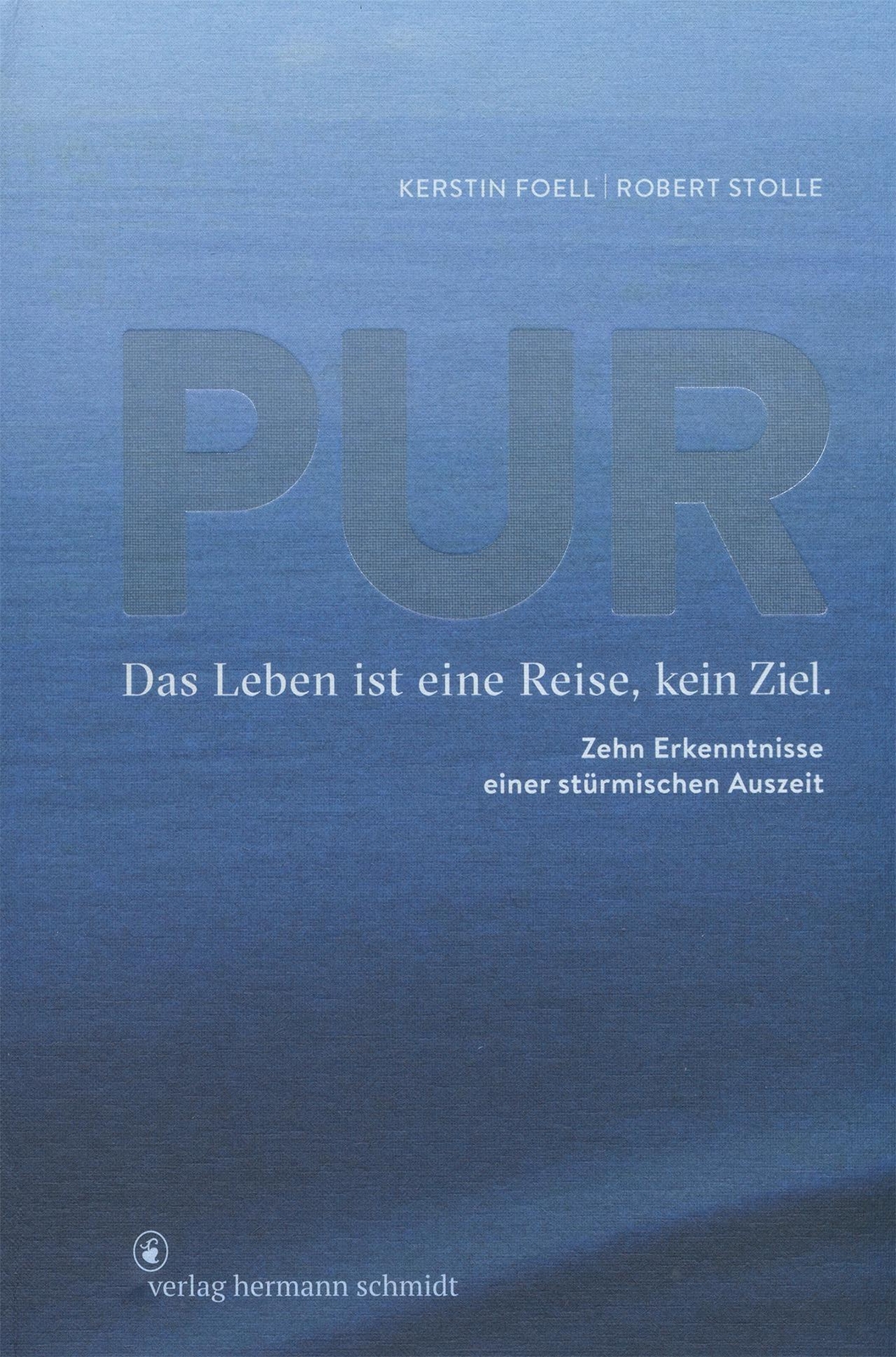 Thumbnail - Pur | Kerstin Foell (u. A.) | Taschenbuch | 288 S. | Deutsch | 2019