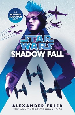 Star Wars: Shadow Fall | Alexander Freed | 2021 | englisch