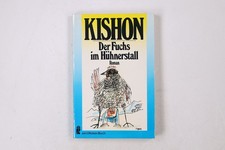 23798 Ephraim Kishon DER FUCHS IM HÜHNERSTALL e. satir. Roman