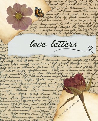 Love Letters: A Shared Journal For Couples / Couples Notebook With Prompts / Jou