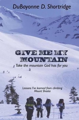Give Me My Mountain: Take the Mountain God Has for You by Aaron Soon (English) P