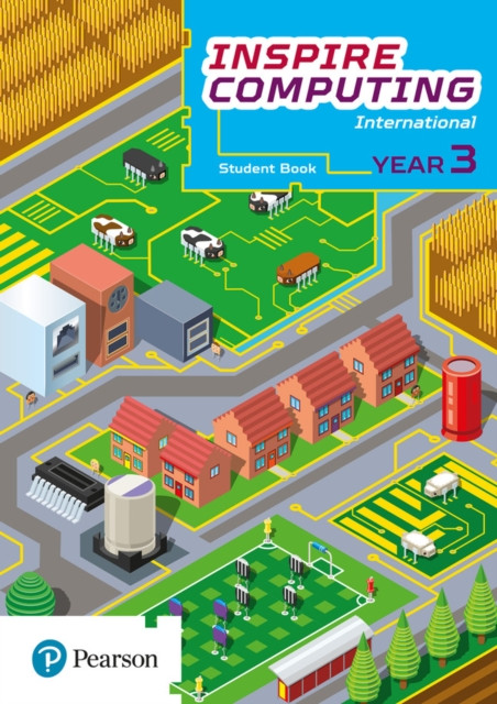 Inspire Computing International, Student Book, Year 3 by Daniel Beh