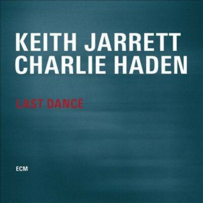 Keith Jarrett; Charlie Haden, Last Dance, audioCD