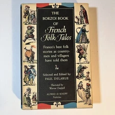 The Borzoi Book of French Folk Tales by Paul Delarue First Edition 1956