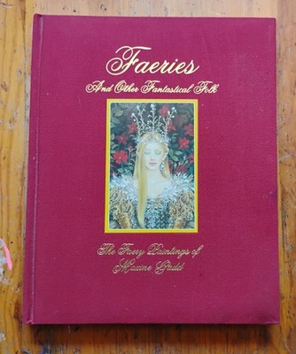 Faeries and Other Fantastical Folk by Maxine Gadd HC