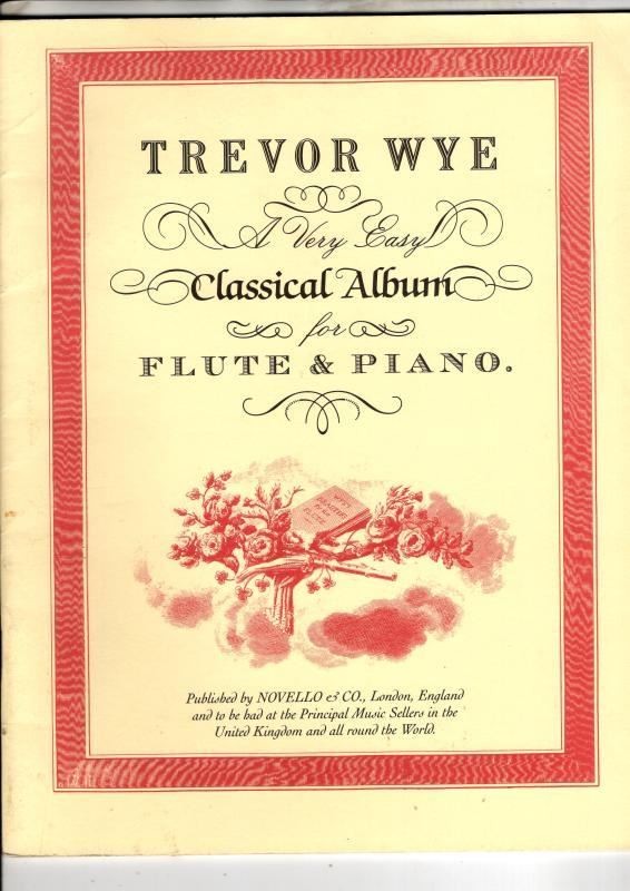 A Very Easy Classical Album for Flute and Piano by Trevor Wye