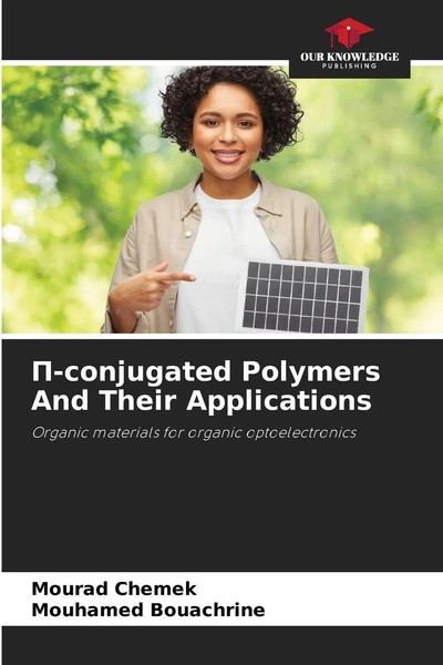 Mourad Chemek (U. A.) | ¿-Conjugated Polymers And Their Applications | Buch-image