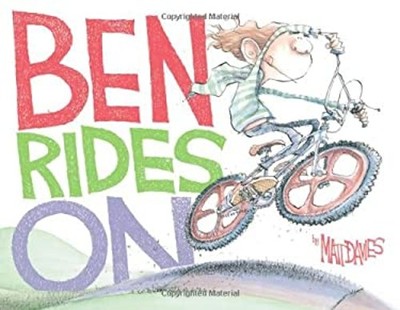 Ben Rides On : A Picture Book Hardcover Matt Davies
