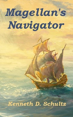 Kenneth D Schultz Magellan's Navigator (Taschenbuch)