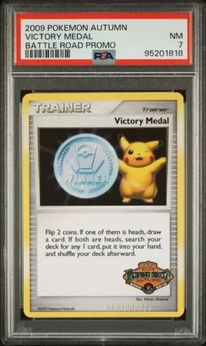 PSA 7 Pokemon 2009 Autumn Battle Road Promo Victory Medal Promo