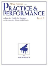 Masterwork Practice and Performance, Level 6