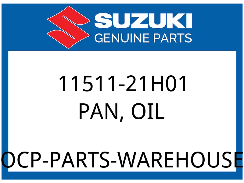 Suzuki OEM Part 11511-21H01 PAN, OIL