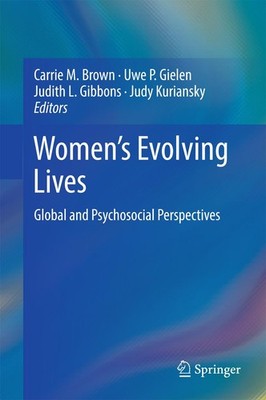 Women's Evolving Lives Carrie M. Brown