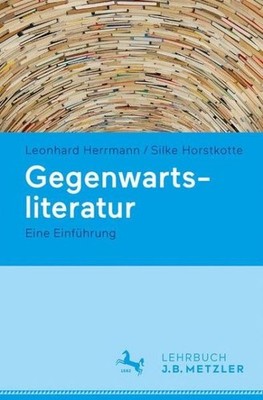 Gegenwartsliteratur: Eine Einf?Hrung