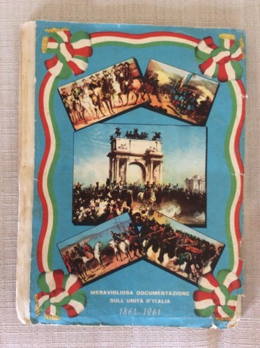 ALBUM RACCOLTA FIGURINE CENTENARIO UNITA' D' ITALIA 1861 - 1961 EDIZIONI B.E.A. - Picture 6 of 6