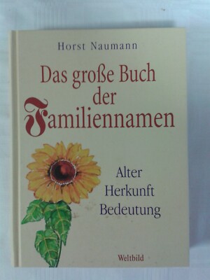 The Big Book of Family Names, Old Origin Meaning, Textbook 1994