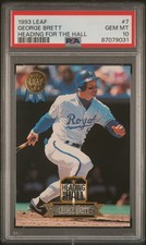 1993 LEAF HEADING FOR THE HALL #7 GEORGE BRETT PSA 10