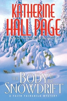 The Body in the Snowdrift: A Faith Fairchild Mystery (Faith Fai 