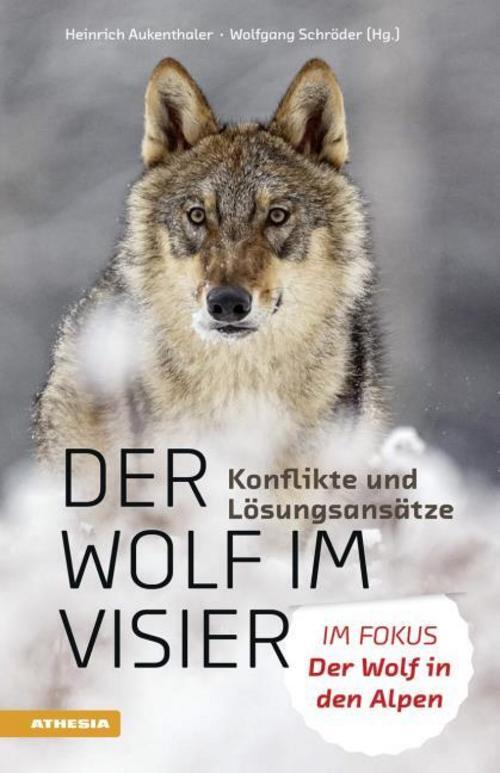 Heinrich Aukenthaler / Der Wolf Visier - Konflikte Und Lösu