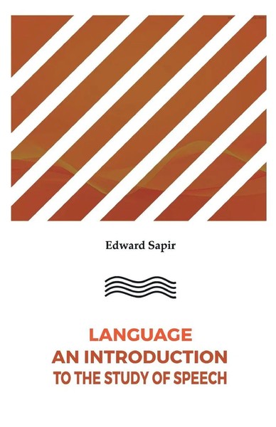 Language An Introduction To The Study Of Speech Edward Sapir Taschenbuch 2021-image